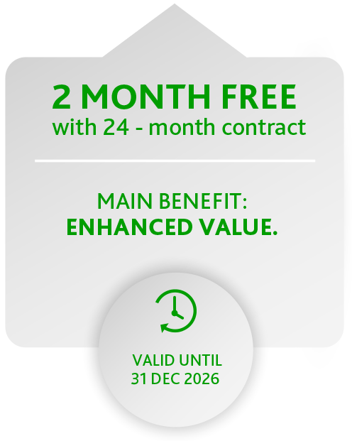 2 Month Free with 24 month contract - Enhanced value