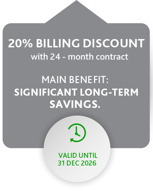 20% Billing Discount with 24 month contract - Significant long-term savings